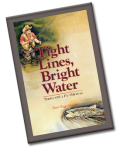 Tight Lines, Bright Waters, by Dave Engerbretson